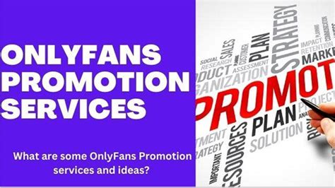 onlyfans promotion services|48 Best Onlyfans Promotion Services